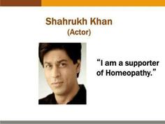 Homeo expert Shah rukh khan quote