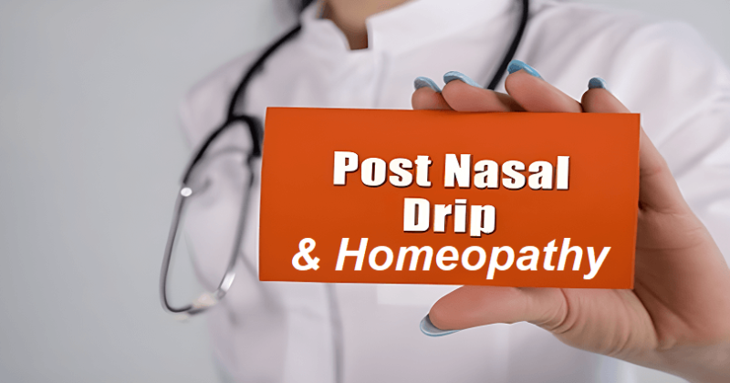 Homeopathic Remedies for Post Nasal Drip
