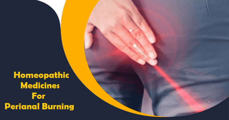 Homeopathic Medicines For Perianal Burning